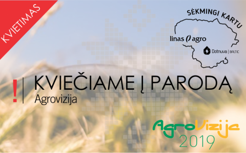 Dėl ko verta atvykti į „Agroviziją 2019“ Dėl ko verta atvykti į „Agroviziją 2019“