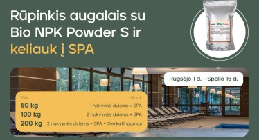 Įsigykite „Bio NPK Powder S“ ir gaukite SPA poilsį dviem 