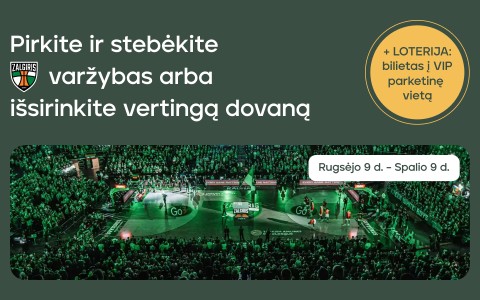 Pirkite rudens sezonui ir laimėkite su Kauno „Žalgiriu“