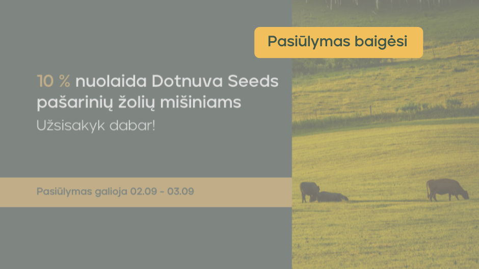 Ruoškitės pašarų sezonui ir sutaupykite 10% pašarinių žolių mišiniams!