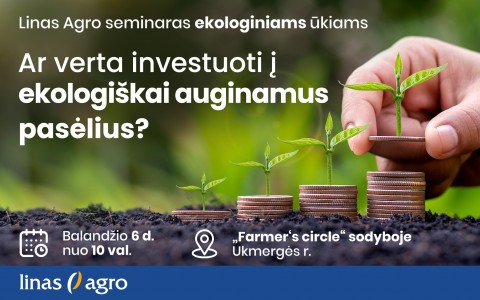 Seminaras "Ar verta investuoti į ekologiškai auginamus pasėlius?"